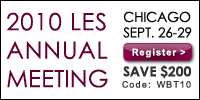 Register for the 2010 LES Annual Meeting: Chicago, Sept. 26-29. Save $200 with the code: WBT10
